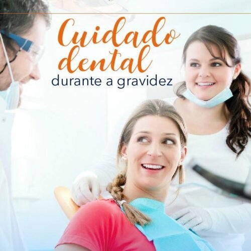 cuidado dental durante a gravidez