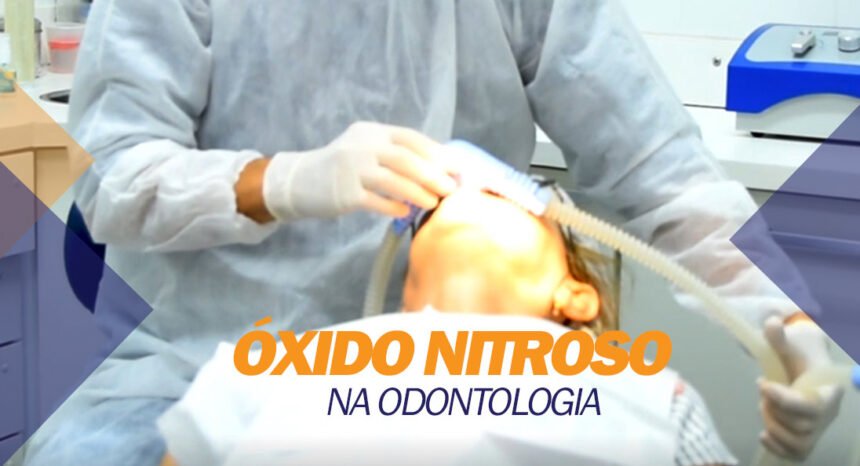 Óxido Nitroso na Odontologia